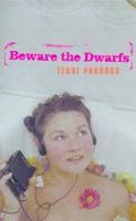 Beware the Dwarfs