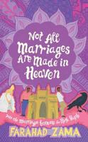 Not All Marriages Are Made In Heaven