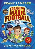 Frankie's Magic Football: Sticker Activity Book
