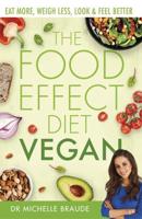 The Food Effect Diet. Vegan