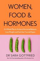 Women, Food, & Hormones