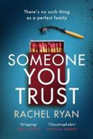 Someone You Trust