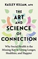 The Art and Science of Connection