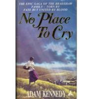 No Place to Cry