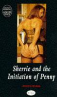 Sherrie and the Initiation of Penny