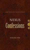Nexus Confessions. Volume 5