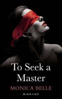 To Seek a Master