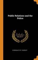 Public Relations and the Police