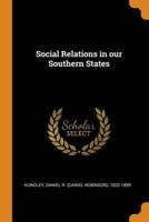 Social Relations in our Southern States