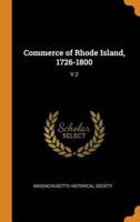 Commerce of Rhode Island, 1726-1800: V.2