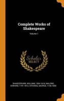Complete Works of Shakespeare; Volume 1