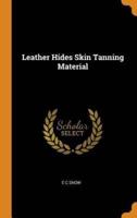 Leather Hides Skin Tanning Material