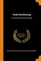 Task Partitioning: An Innovation Process Variable