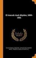 El Amrah And Abydos, 1899-1901