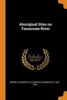 Aboriginal Sites on Tennessee River
