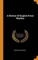 A History Of English Prose Rhythm