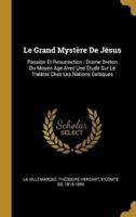 Le Grand Mystère De Jésus
