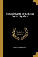 Some Remarks on the Essay by Dr. Lightfoot