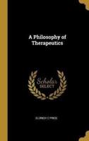A Philosophy of Therapeutics