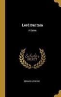 Lord Bantam
