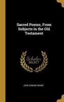 Sacred Poems, From Subjects in the Old Testament