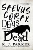 Saevus Corax Deals With the Dead