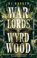 Warlords of Wyrdwood