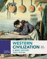Western Civilization Volume II Since 1500