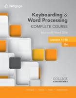 Keyboarding and Word Processing Complete Course Lessons 1-110 - Microsoft Word 2016 + LMS Integrated Keyboarding in SAM 365 & 2016 with MindTap Reader, 110 Lessons, 2 terms 12 months Printed Access Card
