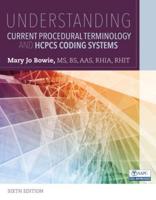 Understanding Current Procedural Terminology and HCPCS Coding Systems, 6th + Schnering's Professional Review Guide Online for the Cca Examination, 2018, 2 Terms 12 Months Printed Access Card