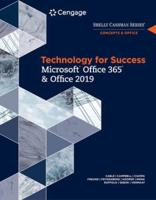 Bundle: Technology for Success and Shelly Cashman Series Microsoft Office 365 & Office 2019 + Mindtap, 1 Term Printed Access Card
