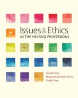 Issues and Ethics in the Helping Professions + Mindtap Helping Professions With Ethics in Action Video, 1 Term ,6 Months, Printed Access Card