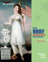 Bundle: The Brief American Pageant: A History of the Republic, 9th + Mindtapv2.0, 1 Term Printed Access Card