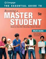 Bundle: The Essential Guide to Becoming a Master Student, 5th + Mindtapv2.0, 1 Term Printed Access Card