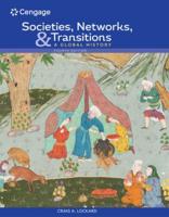 Bundle: Lockard's Societies, Networks, and Transitions: A Global History, 4th + Mindtap, 2 Terms Printed Access Card