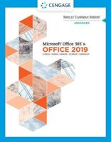 Shelly Cashman Series? Microsoft? Office 365? & Office 2019 Advanced