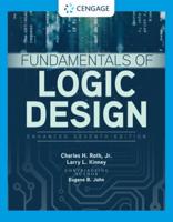 Fundamentals of Logic Design, Enhanced Edition, Loose-Leaf Version