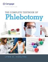 The Complete Textbook of Phlebotomy + Medical Assisting, Administrative & Clinical Competencies, 8th Ed. + Workbook + Body Structures and Functions Updated, 13th Ed. + ECG, Essentials of Electrocardiography + Workbook