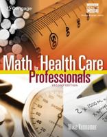 Bundle: Math for Health Care Professionals, 2nd + Mindtapv2.0, 2 Terms Printed Access Card