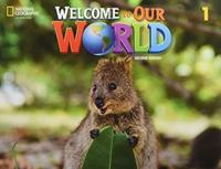 Welcome to Our World 1: Student's Book