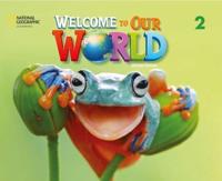 Welcome to Our World 2: Student's Book