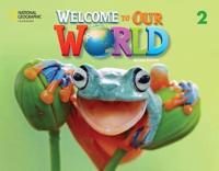 Welcome to Our World. 2 Student's Book