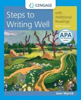 Steps to Writing Well With Additional Readings, 2016 MLA Update (With APA 2019 Update Card)