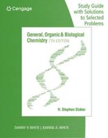 General, Organic, and Biological Chemistry + Study Guide with Selected Solutions for Stoker's General, Organic, and Biological Chemistry, 7th Ed + Lab Manual for Stoker's General, Organic, and Biological Chemistry, 7th Ed + OWLv2 with Student Solution