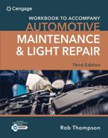Workbook to Accompany Automative Maintenance & Light Repair, Third Edition
