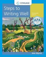Steps to Writing Well With Additional Readings (With 2019 APA Updates and MLA 2021 Update Card)