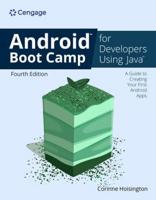 Android Boot Camp for Developers Using Java?: A Guide to Creating Your First Android Apps