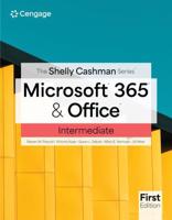 The Shelly Cashman Series? Microsoft? 365? & Office? Intermediate