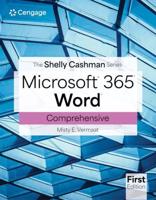 The Shelly Cashman Series? Microsoft? Office 365? & Word? Comprehensive