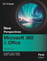 New Perspectives Microsoft? 365? & Office? Advanced, First Edition